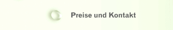 Preise und Kontakt